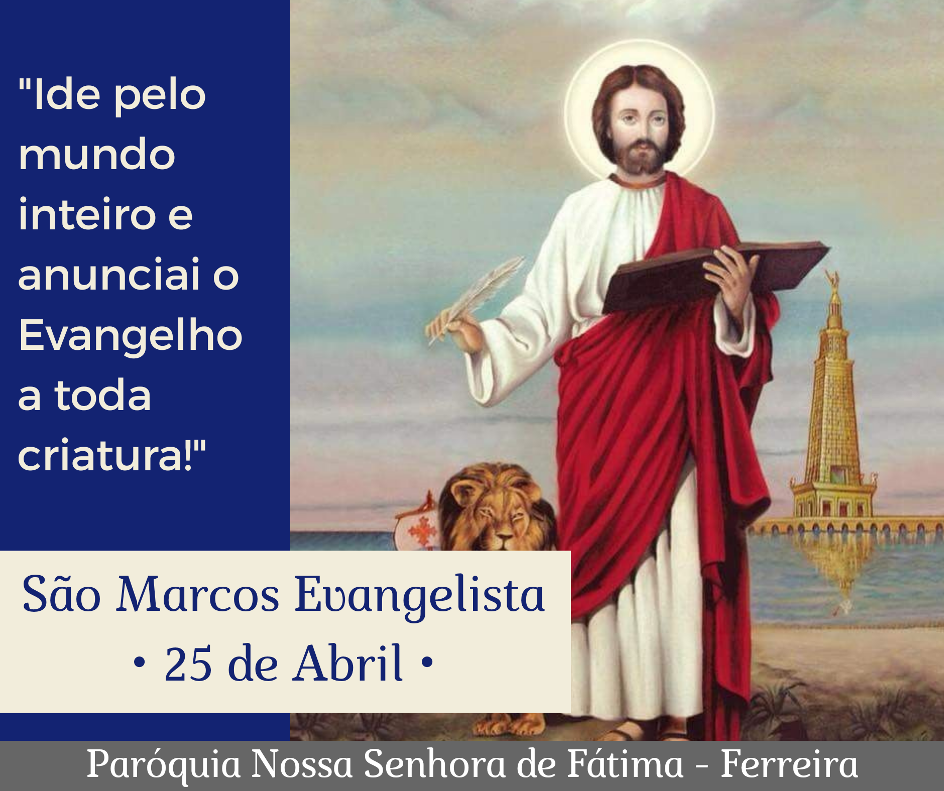 25/04 – São Marcos Evangelista