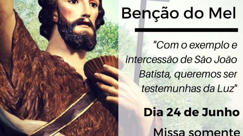Missa São João Batista com a benção do mel