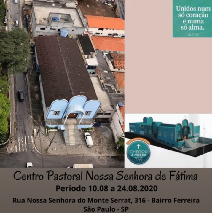 Obra – Centro Pastoral Nossa Senhora de Fátima – Período de 10.08 a 24.08.2020