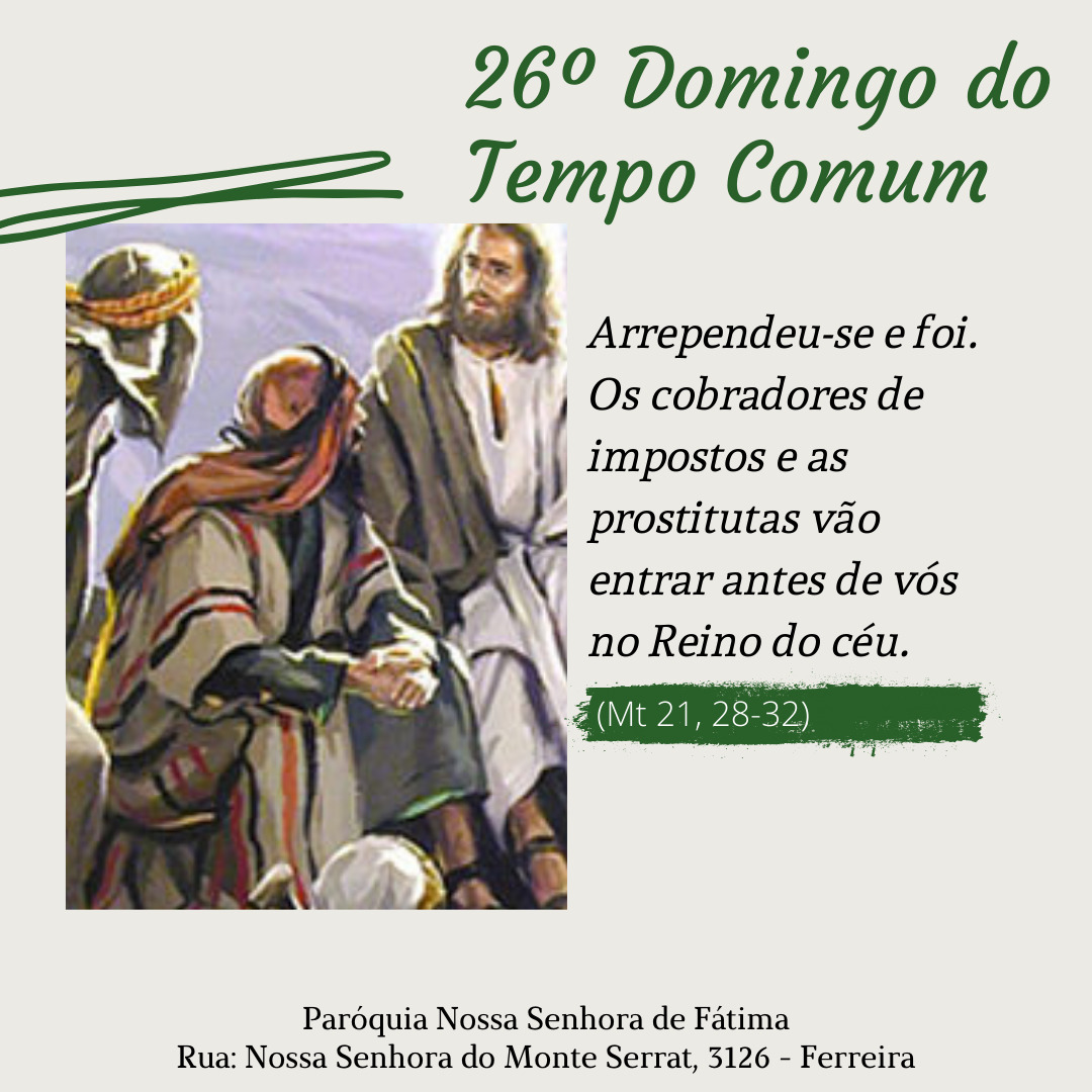 26º Domingo do Tempo Comum – Ano A